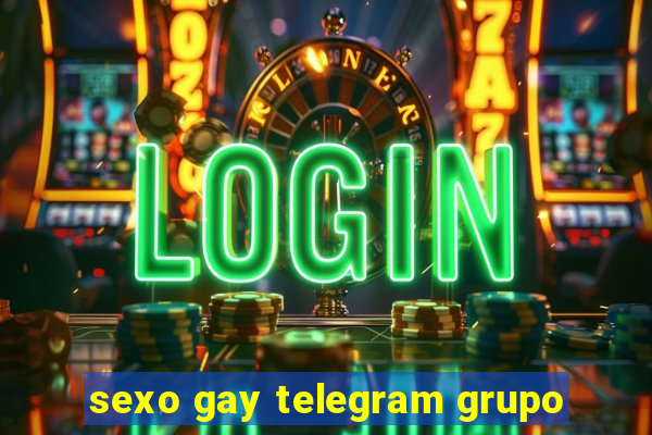 sexo gay telegram grupo